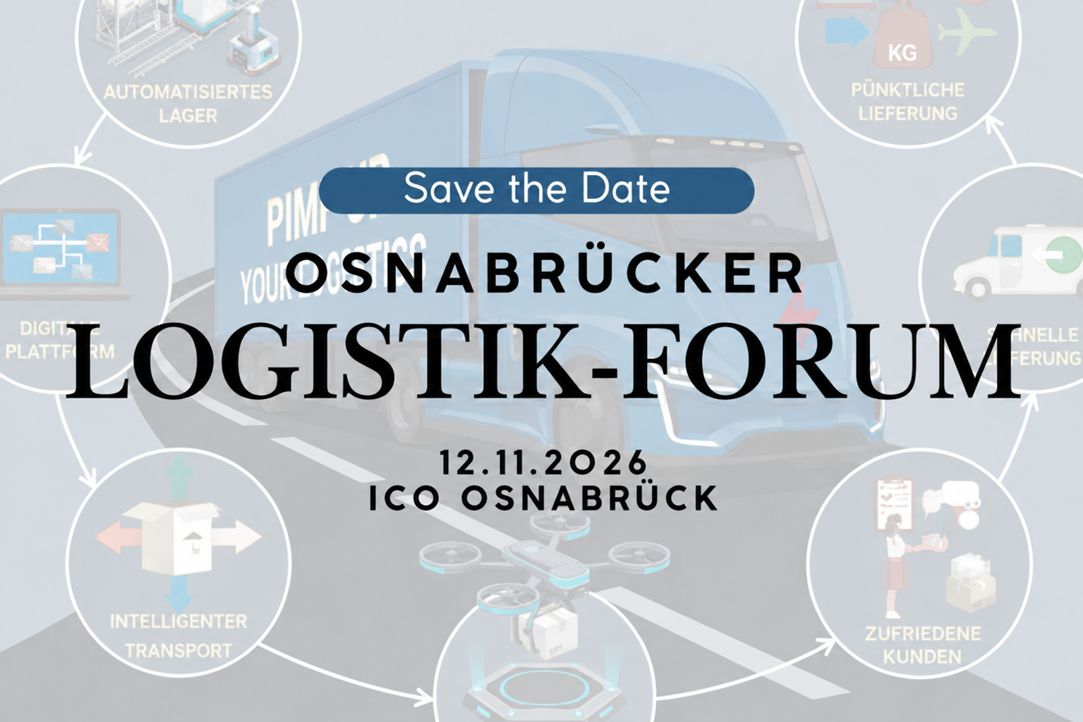 "Pimp Up Your Logistics" - Logistik-Forum 2026 in Osnabrück